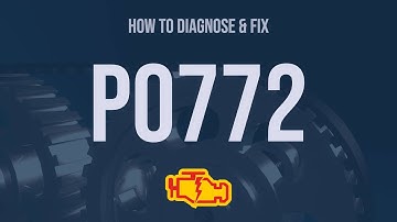 How to Diagnose and Fix P0772 Engine Code - OBD II Trouble Code Explain