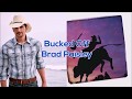 Brad Paisley Bucked Off Lyrics mp3