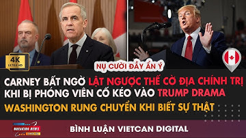 🔴Carney Bất Ngờ Lật Ngược Thế Cờ Địa Chính Trị Khi Phóng Viên Bẫy Ông Vào Trump Drama