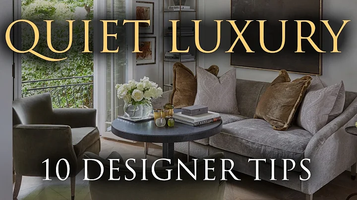 QUIET LUXURY Interior Design | Our Top 10 Timeless Decorating Tips thumbnail