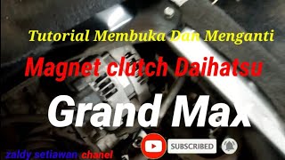 Tutorial Membuka Dan Mengganti Magnet Clutch Daihatsu Grandmax