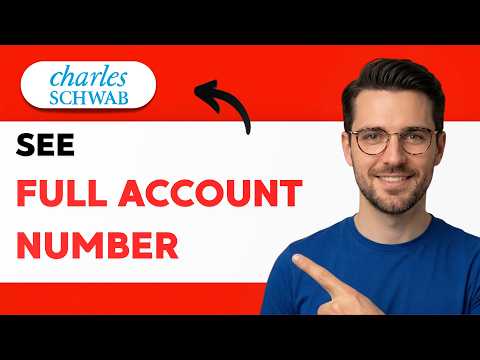 Como ver o número completo da conta Charles Schwab [Guia completo de 2026]