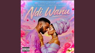 Ndi Wanu (feat. Sidija, Ramzeey & Shufflers Ragimana) (Radio Edit)