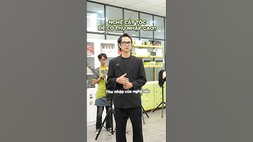 Học nghề cắt tóc nam nữ lương bao nhiêu? Học Viện Chăm Sóc Sắc Đẹp