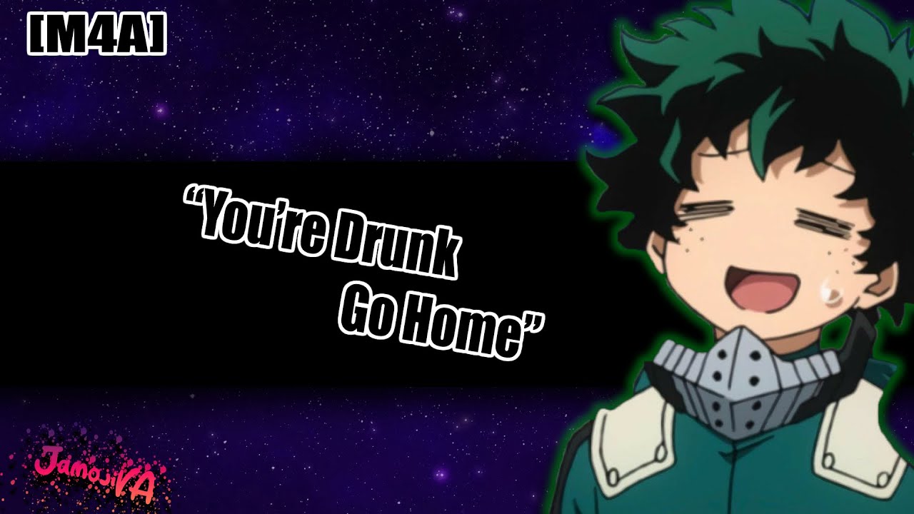 Deku Takes Care Of Drunk You! | [M4A] [Deku x Listener] [Kisses] [SFX Heavy]