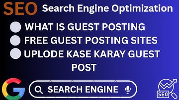 Link Building - What is Guest Posting | Guest Blogging kaise Kare | SEO Tutorial