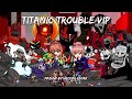 Titanic trouble vip fourth wall reality bender fatality  more  mega mashup by heckinlebork