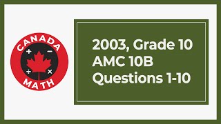 2003, Grade 10, AMC 10B | Questions 1-10