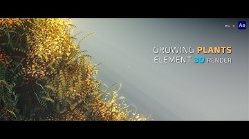 Growing Plants animation inside Element 3D II Teaser II After Effect