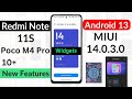 Redmi Note 11S/M4 Pro MIUI 14.0.3.0 Update [ Android 13 ] 10+ Features | Redmi Note 11S New Update
