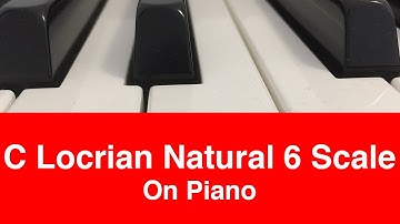 C Locrian Natural 6 Scale | Piano And Music Theory Tutorial✨