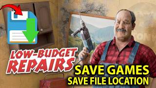 Low-Budget Repairs save file location SAVE GAMES saved games folder - tutorial