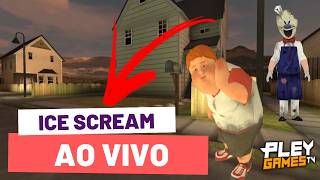 Zerando Ice Scream do Episódio 1 ao 8 AO VIVO! 👻 | Gameplay Completa