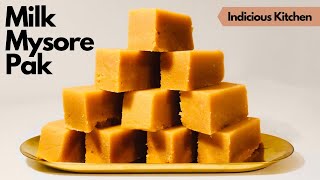 Milk Mysore Pak | Mysore Pak | How to Make Milk Mysore Pak | Indicious Kitchen