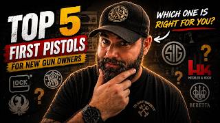 Top 5 Pistols for First-Time Gun Owners in 2026