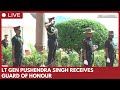 Lt Gen Pushpendra Singh receives Guard of Honour at South Block, India