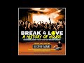 Break 4 Love   A History Of House Vol  2 Part One