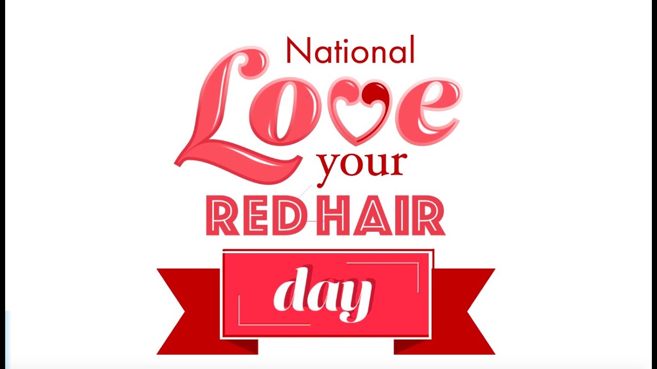 Trin hektar Afskedige National Love Your Red Hair Day (2015) - YouTube