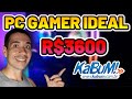 PC GAMER IDEAL COMPLETO PARA RODAR TUDO NO ALTO/ULTRA EM FULL HD POR APENAS 3600 REAIS – KABUM
