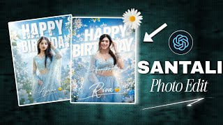 Santali Happy Birthday Photo Edit | AI Birthday Poster Editing 2026 | ChatGPT Photo Editing screenshot 5