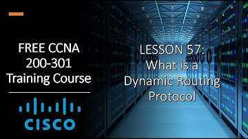 FREE CCNA 200-301 | 57. What are Dynamic Routing Protocols