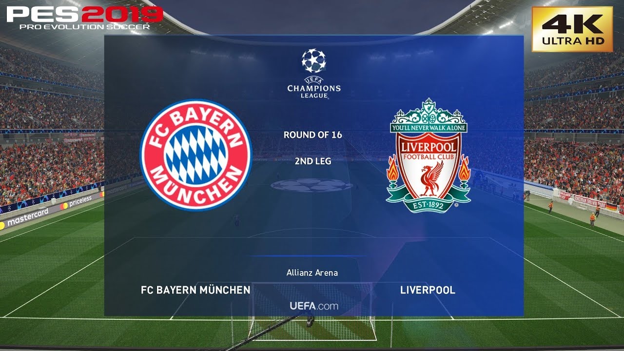 PES 2019 (PC) Bayern Munich vs Liverpool | UEFA CHAMPIONS LEAGUE ROUND OF 16 | 13/3/2019 | 4K 60FPS