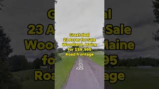 23 acres wooded land for sale in Maine for $59,900. #realestate #fyp #land #foryou #property #shorts