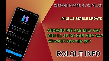 REDMI NOTE 5/5 PLUS MIUI 11 STABLE UPDATE||ANDROID PIE UPDATE||4G VOLTE
