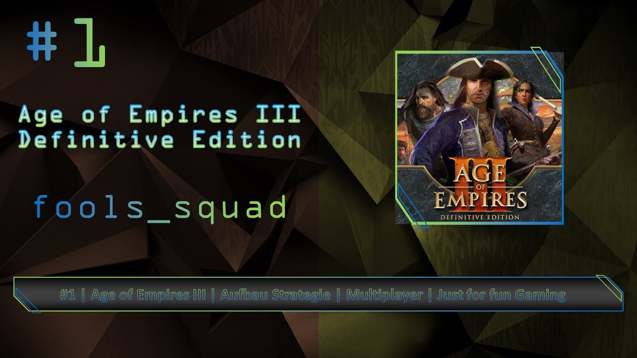 #1 | Age of Empires III | FSK 12 | Aufbau Strategie | Multiplayer | Just for fun Gaming