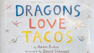 Dragons Love Tacos / Tacos Y Dragones Cuento En Español by Vamos a La Biblio 21,030 views 5 years ago 5 minutes, 42 seconds