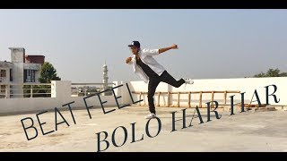 BOLO HAR HAR || TITLE SONG || KINGS UNITED REMIX || BEAT FEEL DANCE