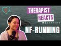 Therapist reacts to nf  running