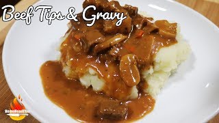 Beef tips & gravy