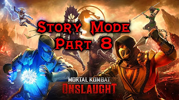 Mortal Kombat Onslaught New Story Mode & Gameplay Part 8