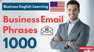 1000 Professional Business Email Phrases for English Learners | Essential Phrases 