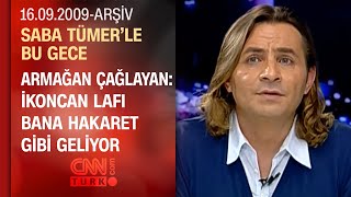 Armağan Çağlayan Türbanlı Popstar Olmaz - Saba Tümerle Bu Gece - 16.09.2009