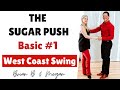 West Coast Swing Basic Sugar Push