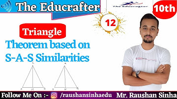 Triangles//part- 12//theorem based on SAS similarities//Class-10th//the Educrafter//raushansinha