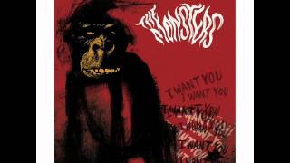 The Monsters - I Want You