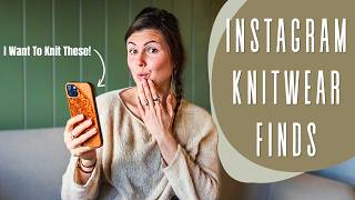 Browse Instagram With Me 👀| Knitwear Patterns & Designers 🧶