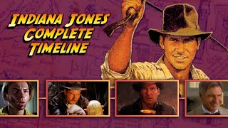 The Complete Indiana Jones Movie and TV Timeline (19081993)