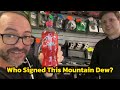 Who Signed This Mountain Dew? 