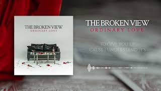 The Broken View  Better For You   W S