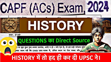 CAPF 2024: HISTORY Questions with Sources #capf2024  #capfhistory #Capf