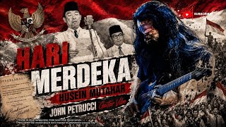 Download lagu HARI MERDEKA - HUSEIN MUTAHAR (17 Agustus 1945) | JOHN PETRUCCI Guitar Vibe