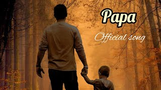 Official Song - Papa Tere Charanon Mein Rahenge Ham | Best Father And Son Song |By LRaj