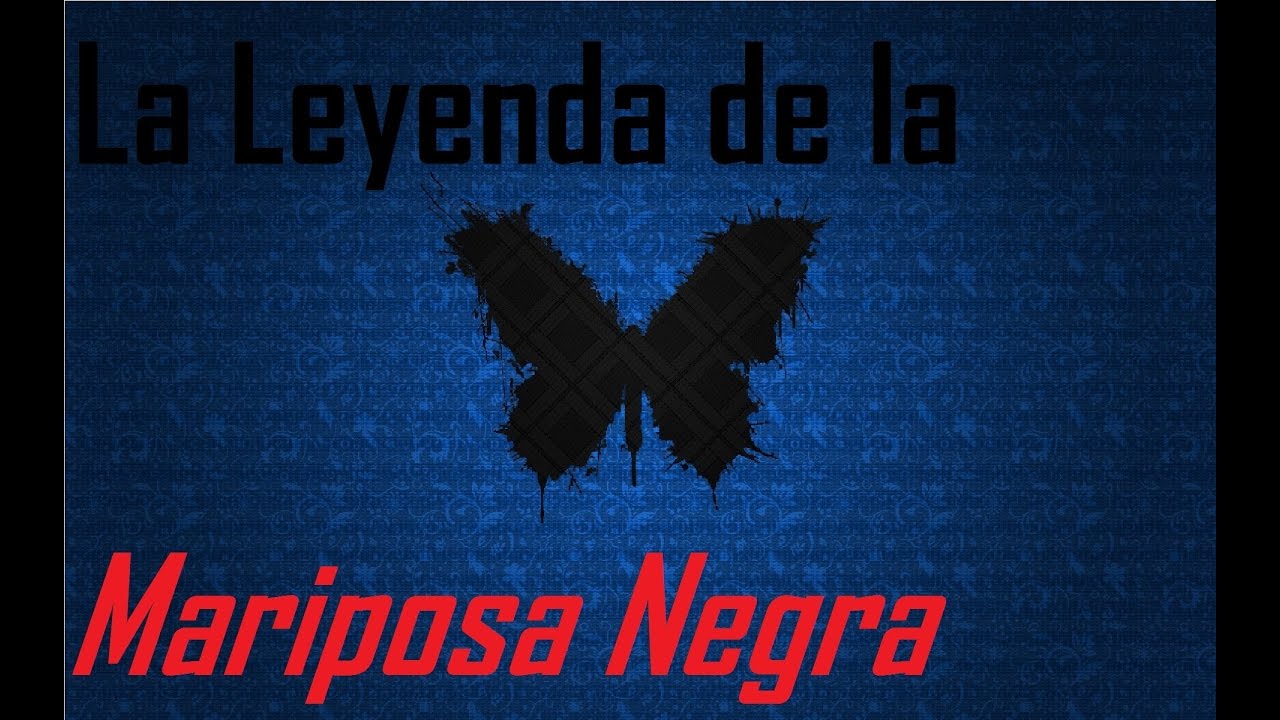 La Mariposa De La Muerte ( Mi Historia ) YouTube
