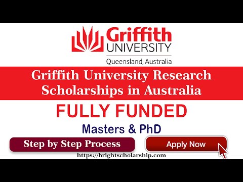 How to Apply for Griffith University Research Scholarships 2022 in Australia | Study in Australia