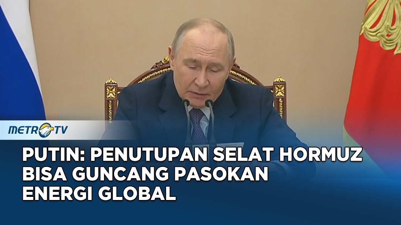 Putin Peringatkan Aliran Minyak di Selat Hormuz Bisa Berhenti dalam 30 Hari