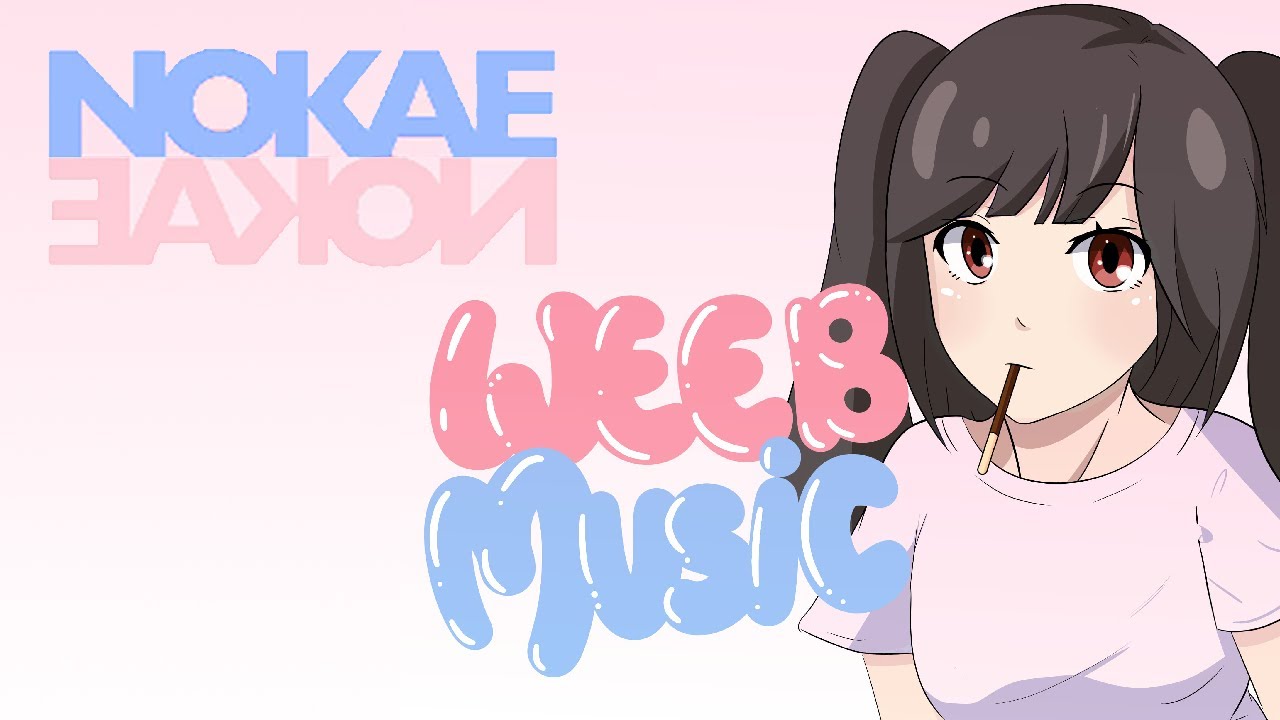 Nokae - Weeb Music [FULL ALBUM]